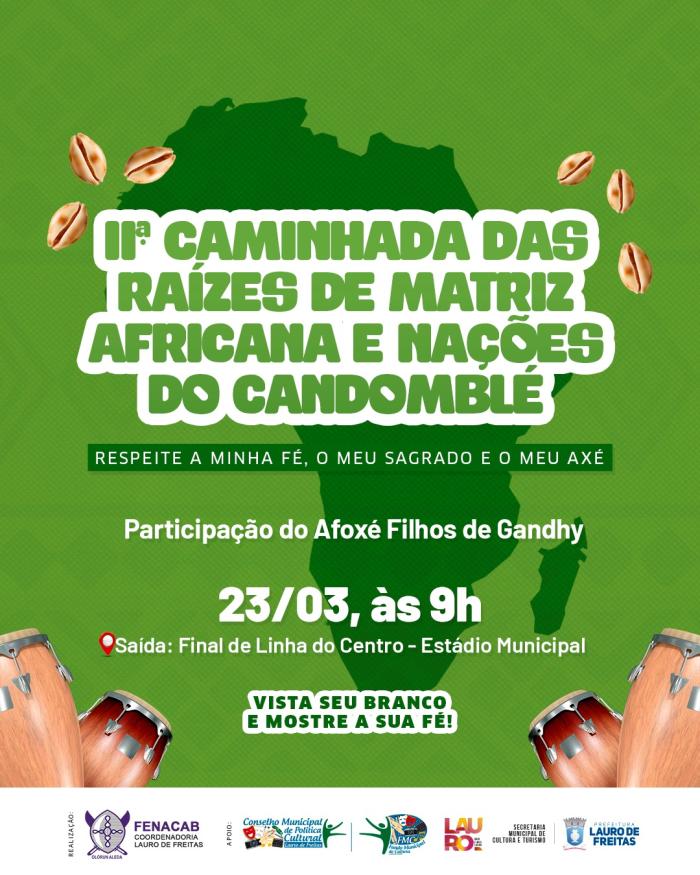 IIª Caminhada das Raízes de Matriz Africana e Nações do Candomblé
